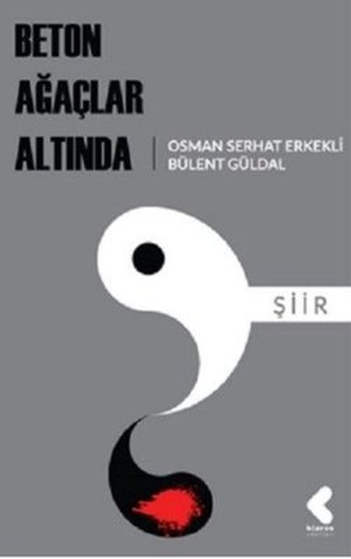 Beton Ağaçlar Altında | Klaros Yayınları