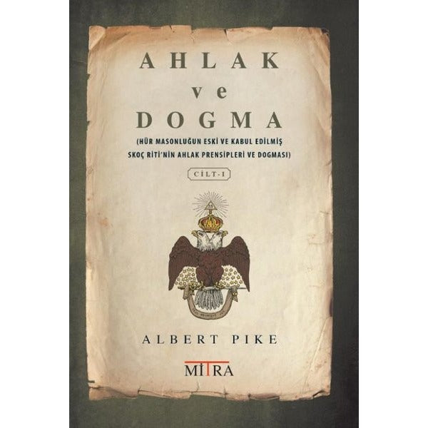 Ahlak ve Dogma - Cilt 1 | Mitra (İnce Kapak)
