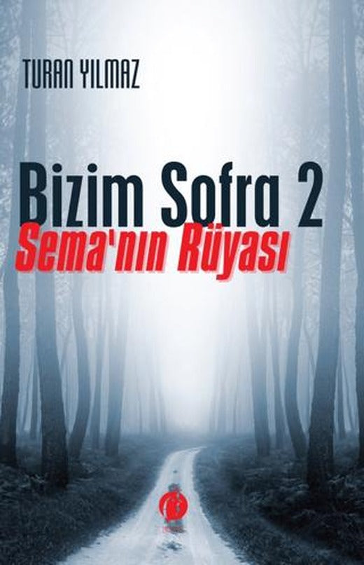 Bizim Sofra 2 - Sema'nın Rüyası | Herdem Kitap (Ciltsiz)