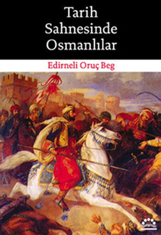 Tarih Sahnesinde Osmanlılar | Örgün Yayınları