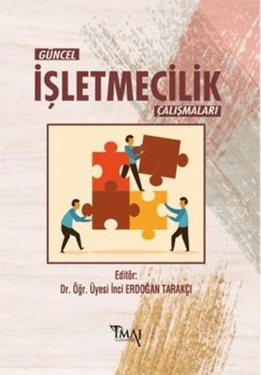 Güncel İşletmecilik Çalışmaları | İmaj Yayıncılık (Ciltsiz)