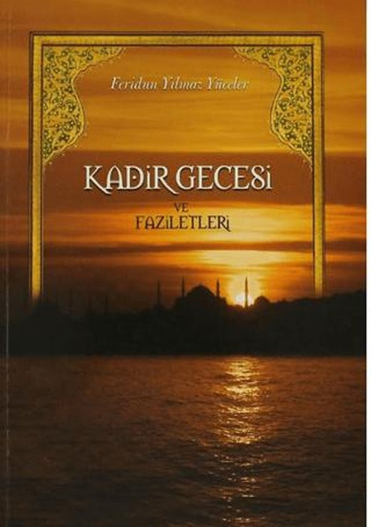 Kadir Gecesi ve Faziletleri | Gonca Yayınevi (Ciltsiz)