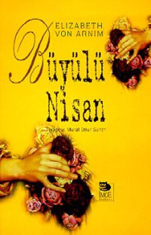Büyülü Nisan | İmge Kitabevi (İnce Kapak)