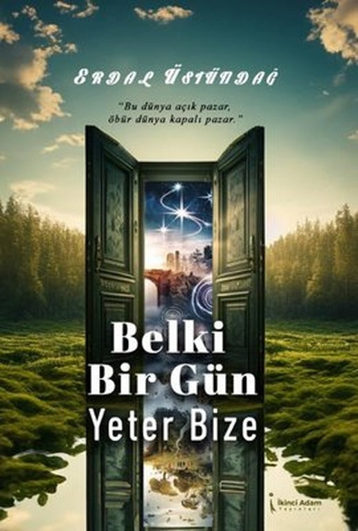 Belki Bir Gün Yeter Bize | İkinci Adam Yayınları (İnce Kapak)