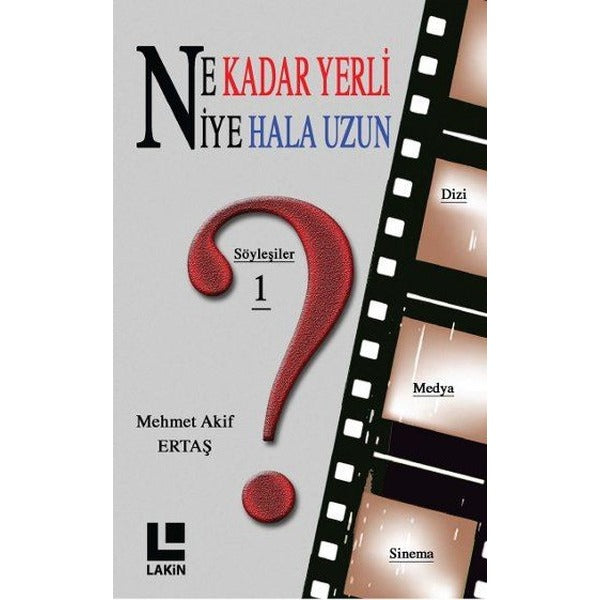 Ne Kadar Yerli - Niye Hala Uzun