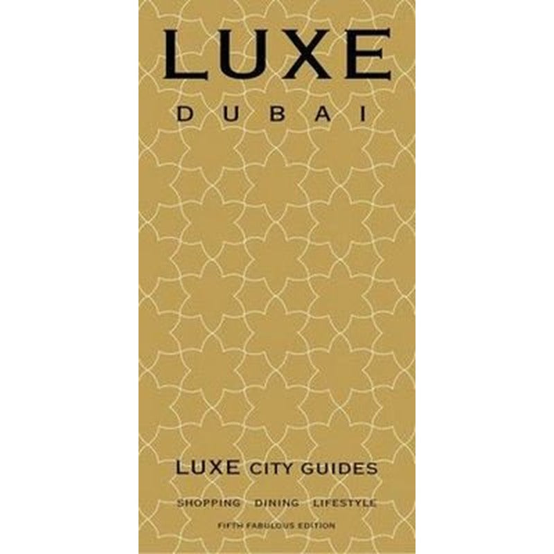 Dubai | Luxe