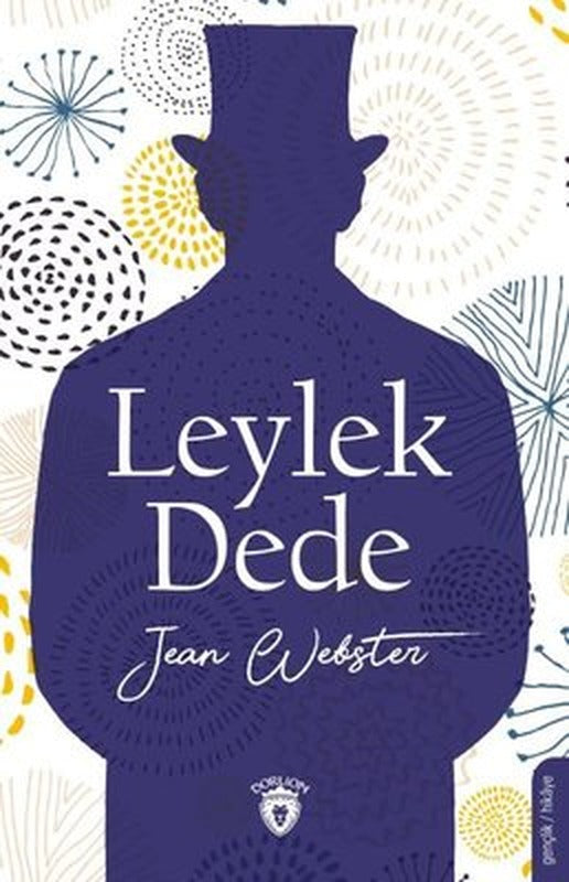 Leylek Dede | Dorlion Yayınevi
