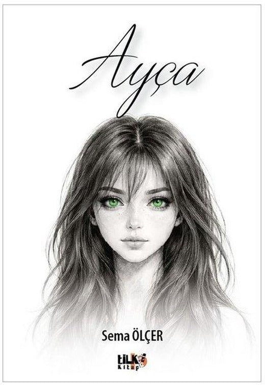 Ayça | Tilki Kitap (İnce Kapak)