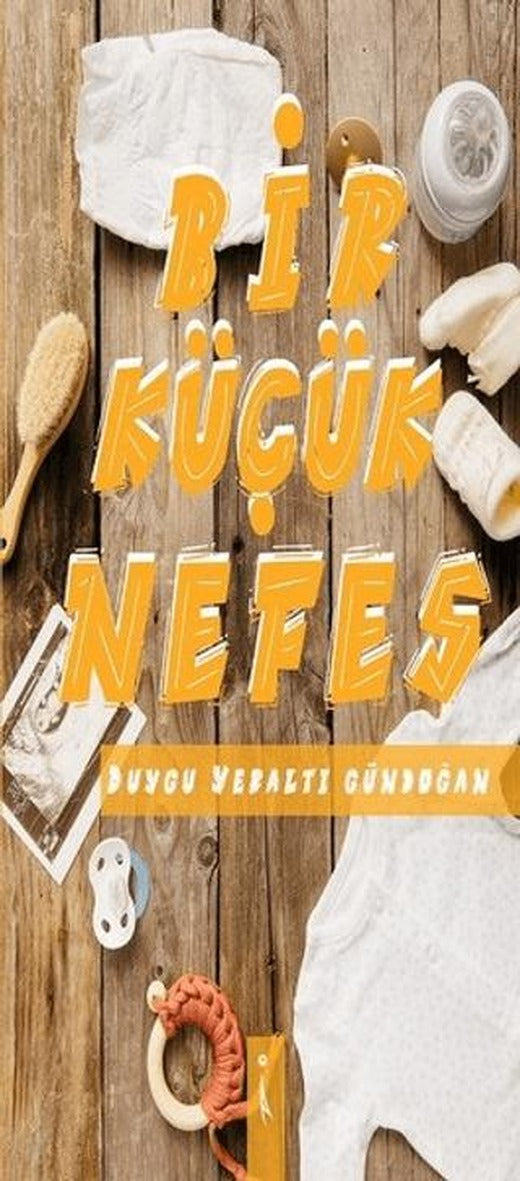 Bir Küçük Nefes | İkinci Adam Yayınları (Ciltsiz)