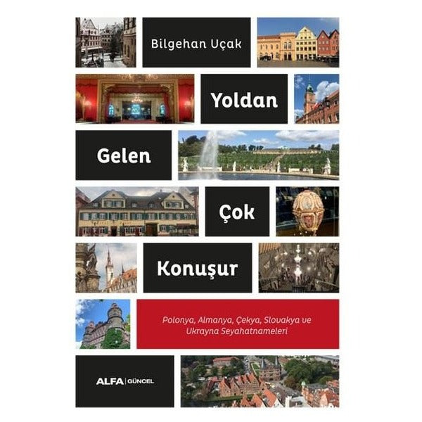 Yoldan Gelen Çok Konuşur | Alfa Yayıncılık