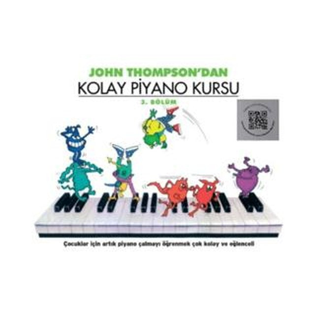 John Thompson'dan Kolay Piyano Kursu 3. Bölüm