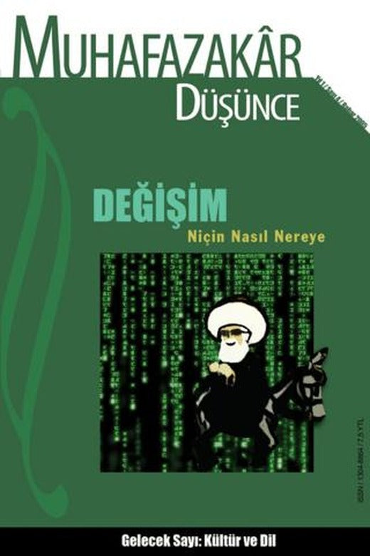 Muhafazakar Düşünce Dergisi Sayı: 4 Yıl: 1 Bahar 2005 | Kadim Yayınları (Ciltsiz)