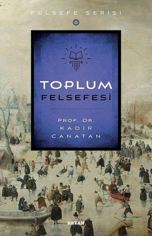 Toplum Felsefesi | Beyan Yayınları (İnce Kapak)