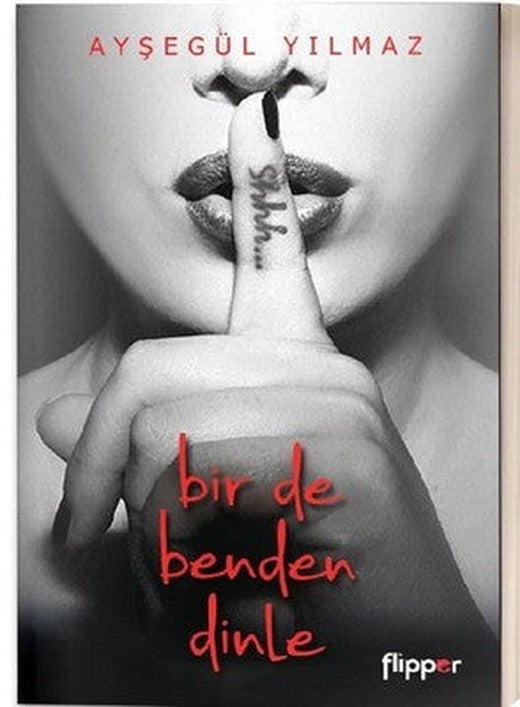 Bir De Benden Dinle | Flipper Yayıncılık