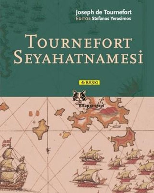 Tournefort Seyahatnamesi | Kitap Yayınevi (Ciltsiz)