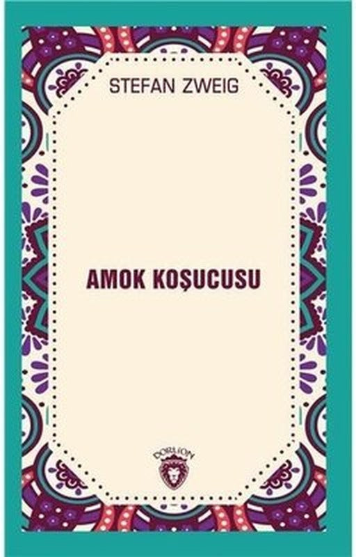 Amok Koşucusu | Dorlion Yayınevi