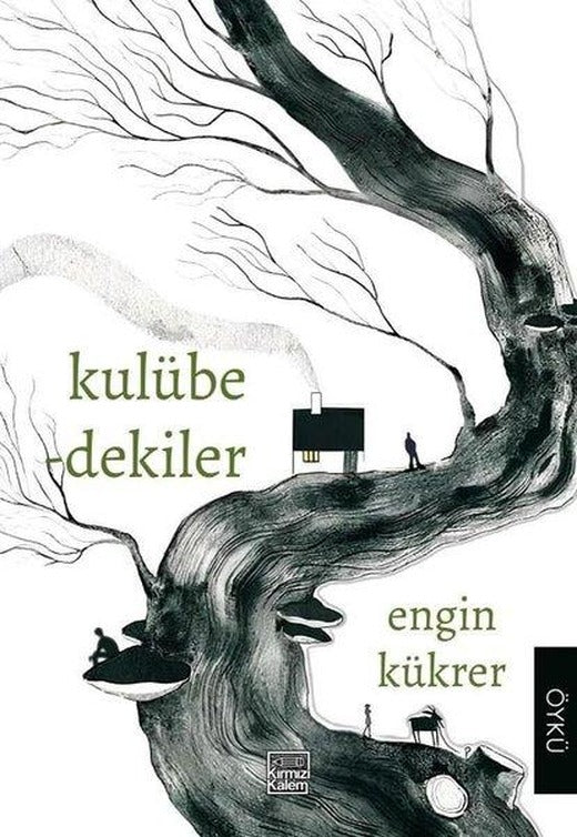 Kulübedekiler | Kırmızı Kalem (İnce Kapak)