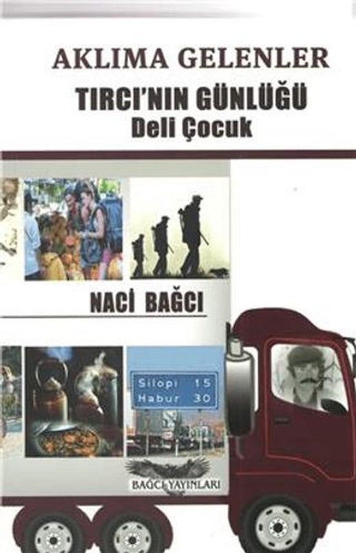 Aklıma Gelenler - Tırcı'nın Günlüğü