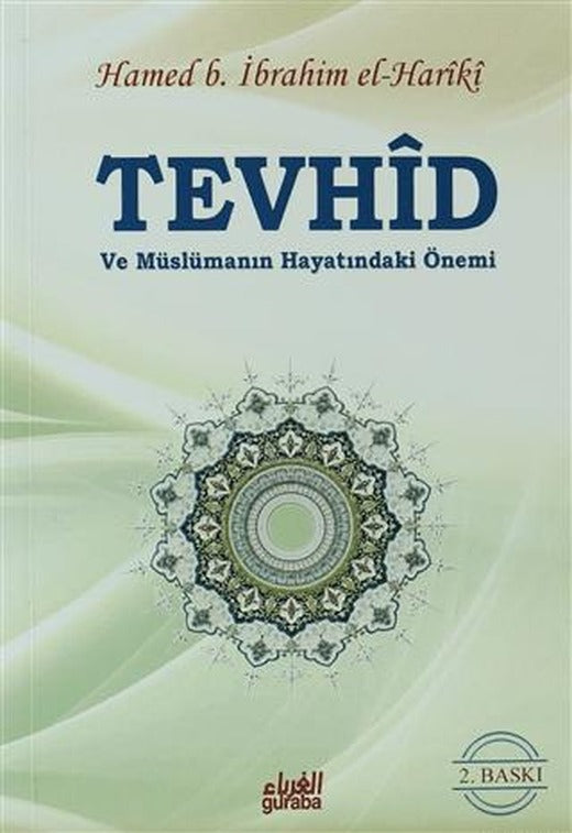 Tevhid ve Müslümanın Hayatındaki Önemi