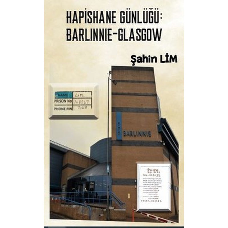 Hapishane Günlüğü: Barlinnie - Glasgow | Platanus Publishing