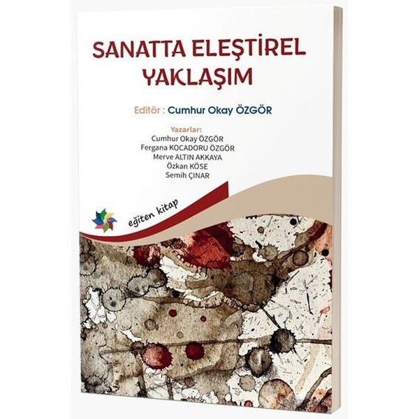 Sanatta Eleştirel Yaklaşım | Eğiten Kitap (İnce Kapak)