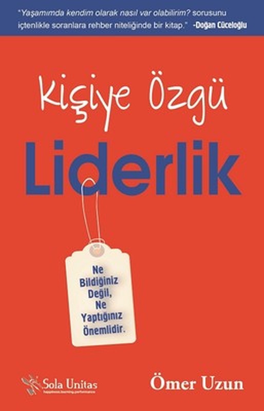 Kişiye Özgü Liderlik | Sola Unitas