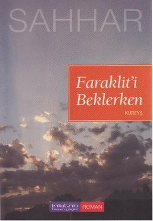 Faraklit’i Beklerken