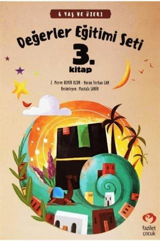 6 Yaş ve Üzeri Değerler Eğitimi Seti 3. Kitap | Fazilet Çocuk Yayınevi (Ciltsiz)