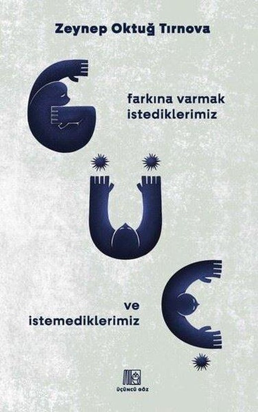 Güç | Üçüncü Göz Yayınları (İnce Kapak)
