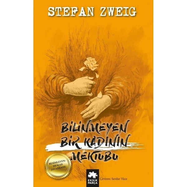 Bilinmeyen Bir Kadının Mektubu | Eksik Parça Yayınları (İnce Kapak)
