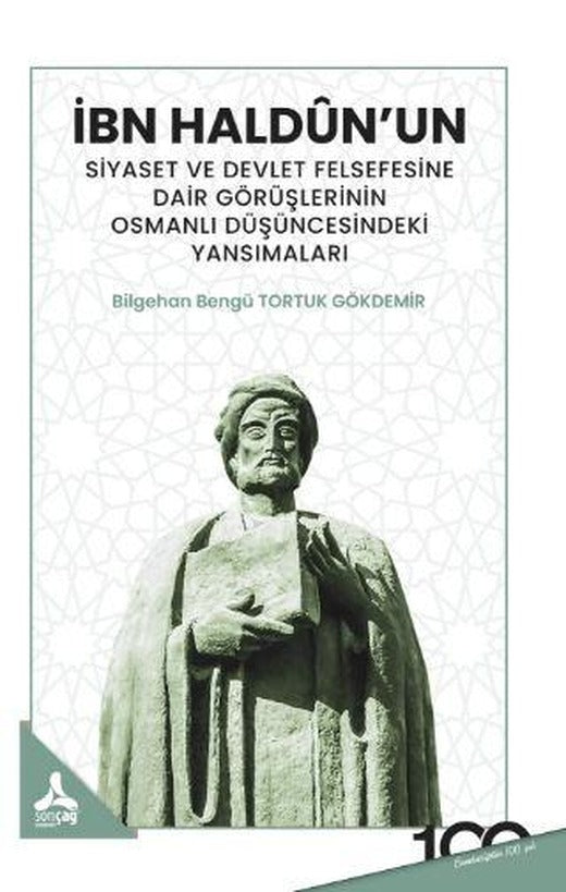 Bn Haldun’un Siyaset ve Devlet Felsefesine Dair | Sonçağ Yayınları (Ciltsiz)