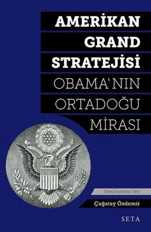 Amerikan Grand Stratejisi | Seta Yayınları