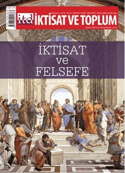 İktisat ve Toplum Dergisi Sayı: 69 Temmuz 2016 | İktisat ve Toplum Dergisi (Ciltsiz)