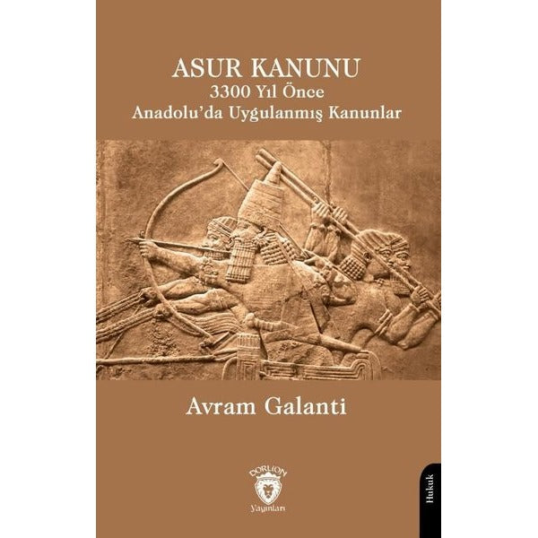 Asur Kanunu 3300 Yıl Önce Anadolu’da Uygulanmış Kanunlar