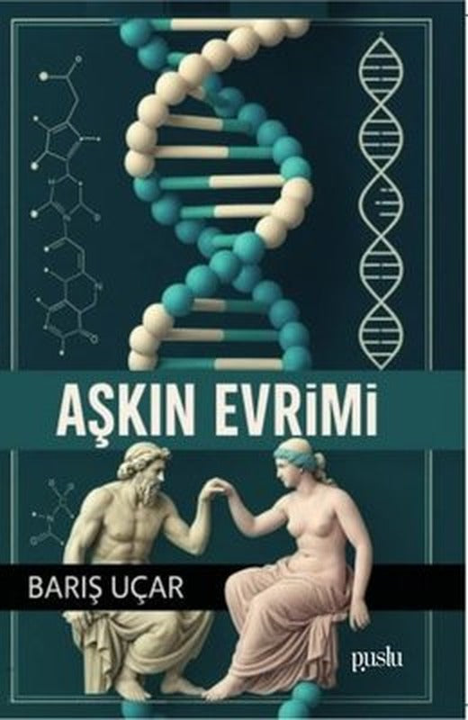 Aşkın Evrimi | Puslu Yayıncılık (İnce Kapak)