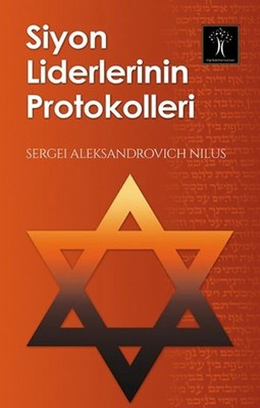 Siyon Liderlerinin Protokolleri | İlgi Kültür Yayınları