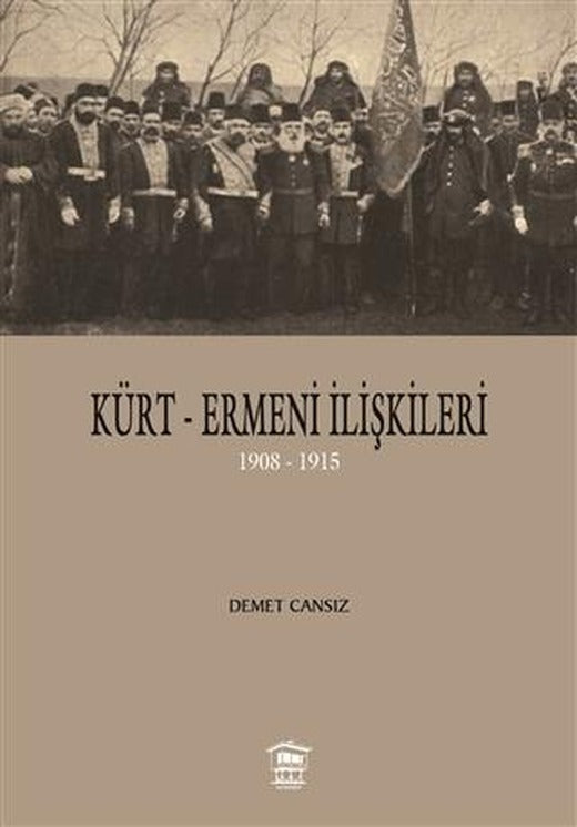 Kürt-Ermeni İlişkileri | Serander Yayınları (Ciltsiz)
