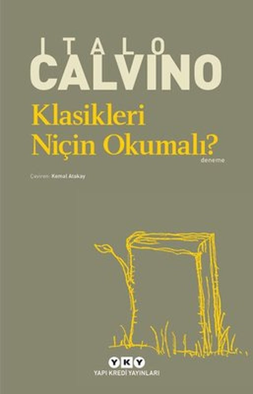 Klasikleri Niçin Okumalı? | Yapı Kredi Yayınları