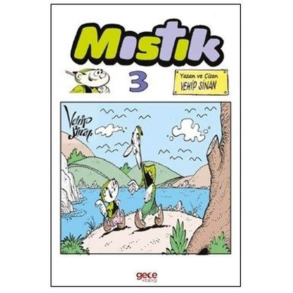 Mıstık 3 | Gece Kitaplığı (İnce Kapak)