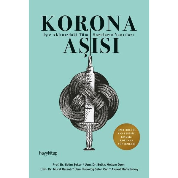 Korona Aşısı - İşte Aklınızdaki Tüm Soruların Yanıtları | Hayy Kitap