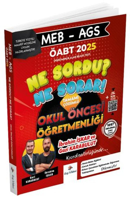 2025 ÖABT MEB-AGS Okul Öncesi Öğretmenliği Ne Sordu Ne Sorar Soru Bankası Çözümlü | Dizgi Kitap (Ciltsiz)