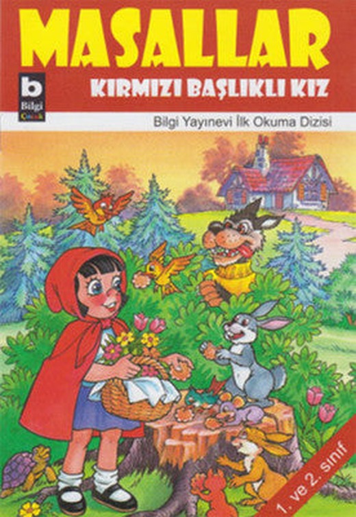 Masallar - Kırmızı Başlıklı Kız | Bilgi Yayınevi