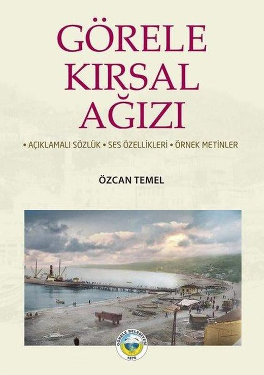 Görele Kırsal Ağızı | Arı Sanat Yayınevi (İnce Kapak)