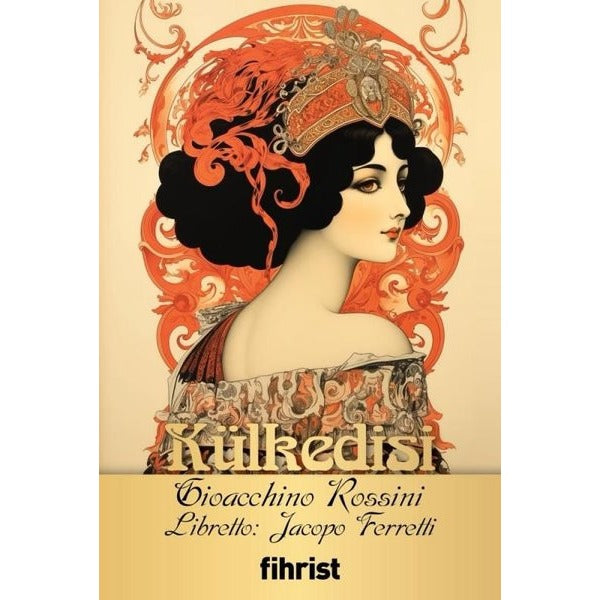 Külkedisi - Opera Klasikleri 25 | Fihrist (İnce Kapak )