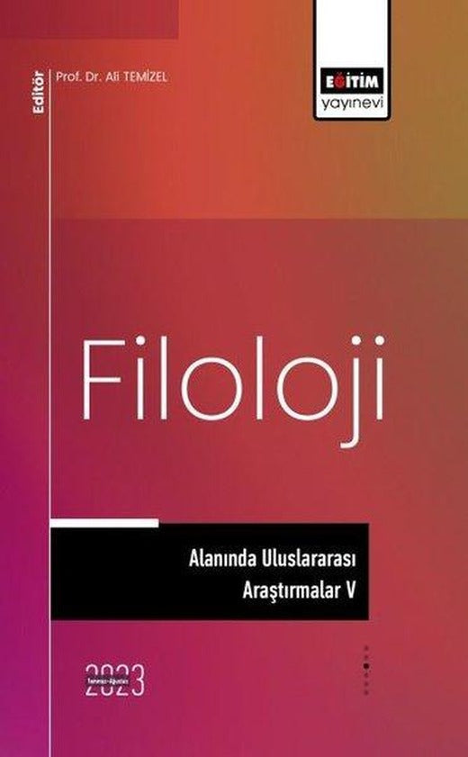 Filoloji Alanında Uluslararası Araştırmalar 5 | Eğitim Yayınevi (İnce Kapak)