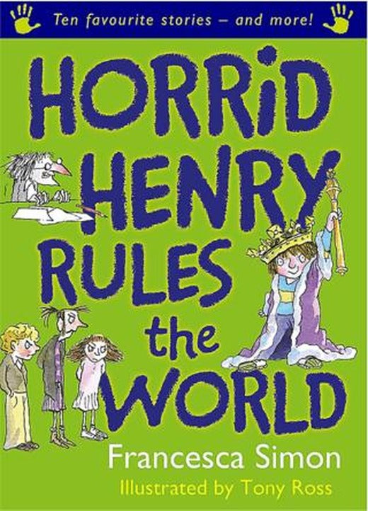 Horrid Henry: Rules the World | Orion Children's Books (Ciltsiz)