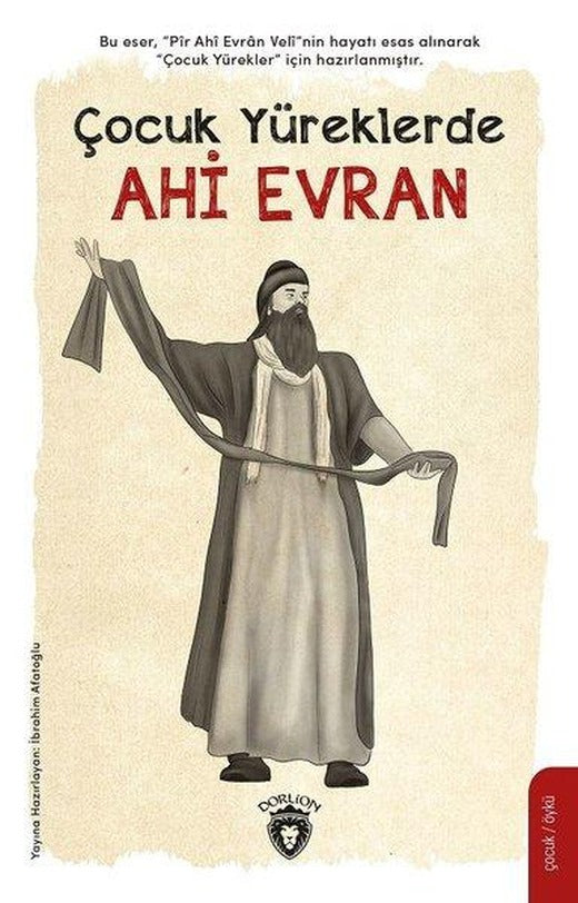 Çocuk Yüreklerde Ahi Evran | Dorlion Yayınevi (İnce Kapak)