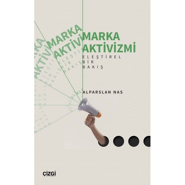 Marka Aktivizmi - Eleştirel Bir Bakış | Çizgi Kitapevi