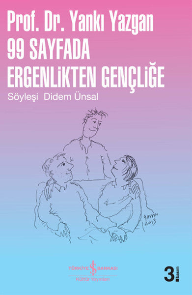 99 Sayfada Ergenlikten Gençliğe - Prof. Dr. Yankı Yazgan kitap kapağı