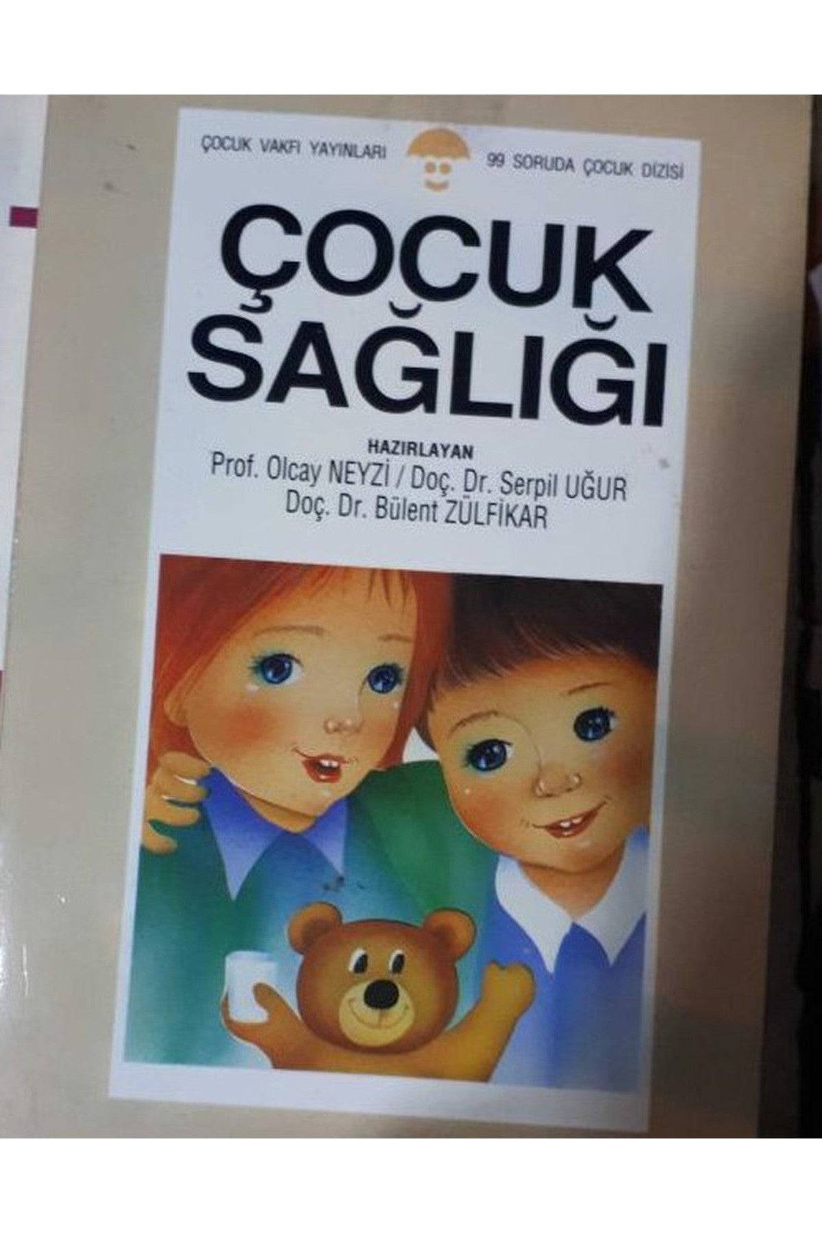 99 Soruda Çocuk Şağlığı - Prof.Dr. Olcay Neyzi (1993 Basım) kitap kapağı